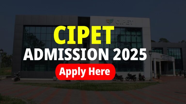 CIPET Admission Online Apply 2025