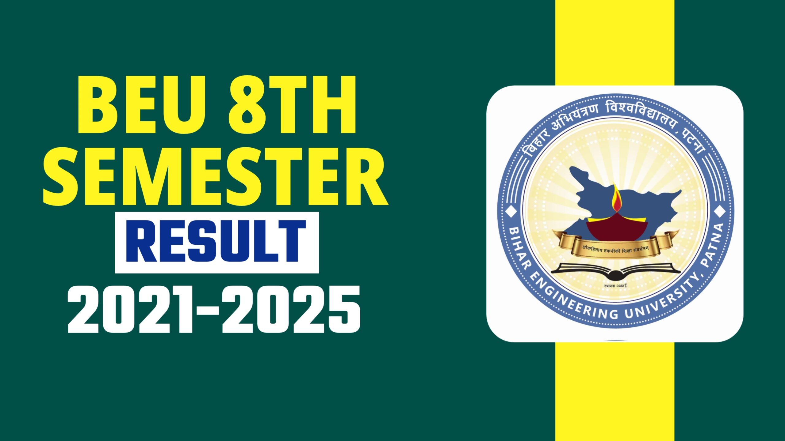 BEU 8th Semester Result 2021-25