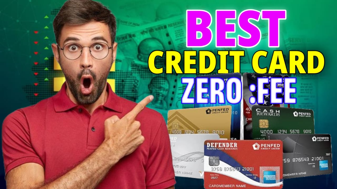 Best Credit Card For Zero Annual Fee
